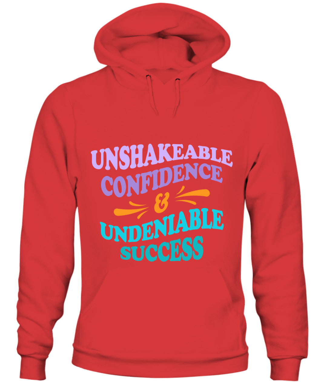 Unshakeable Confidence Unisex Hoodie - Motivational Empowerment Apparel for Women
