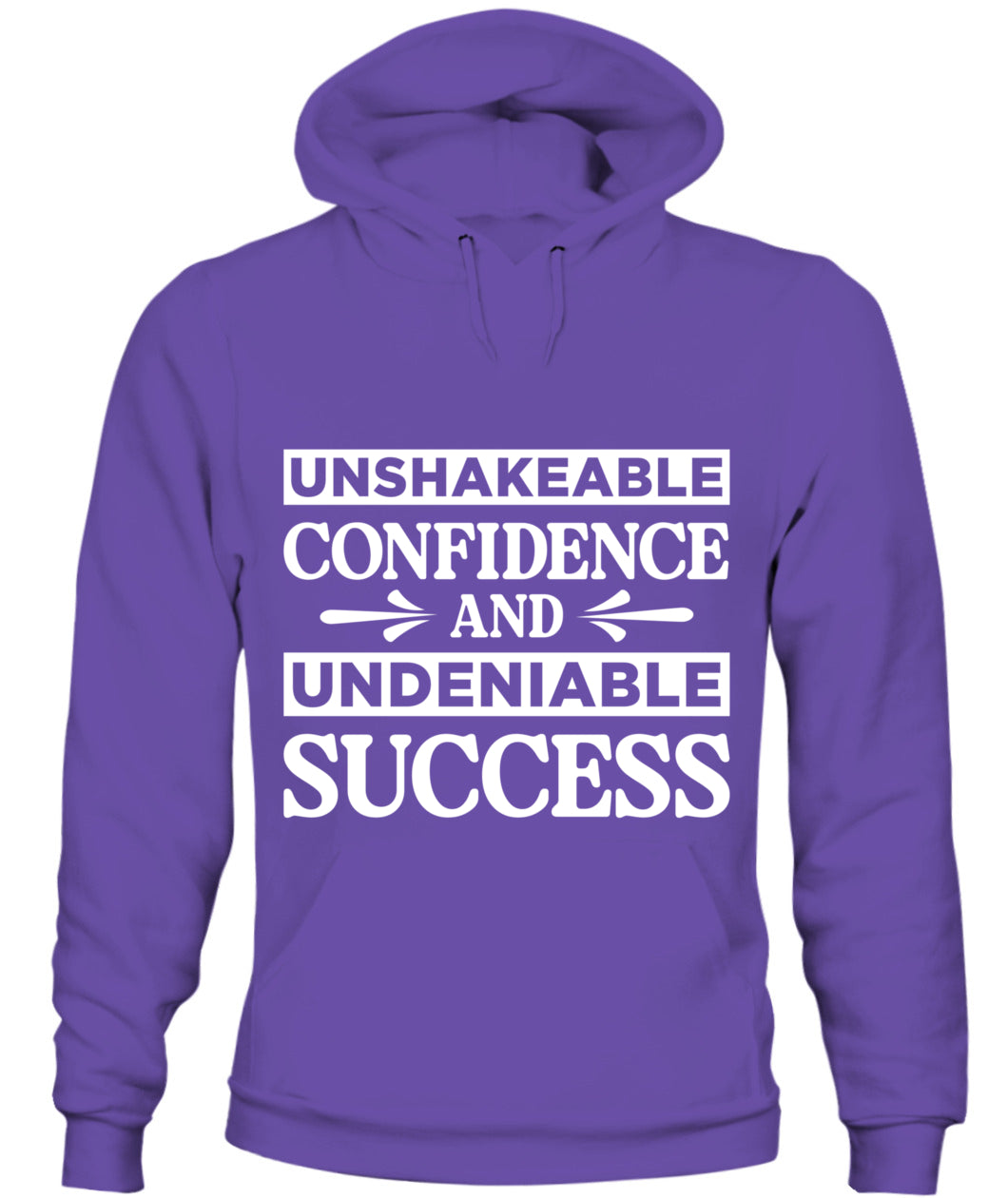 Unshakeable Confidence and Undeniable Success Hoodie - Bold Motivational Apparel for Women