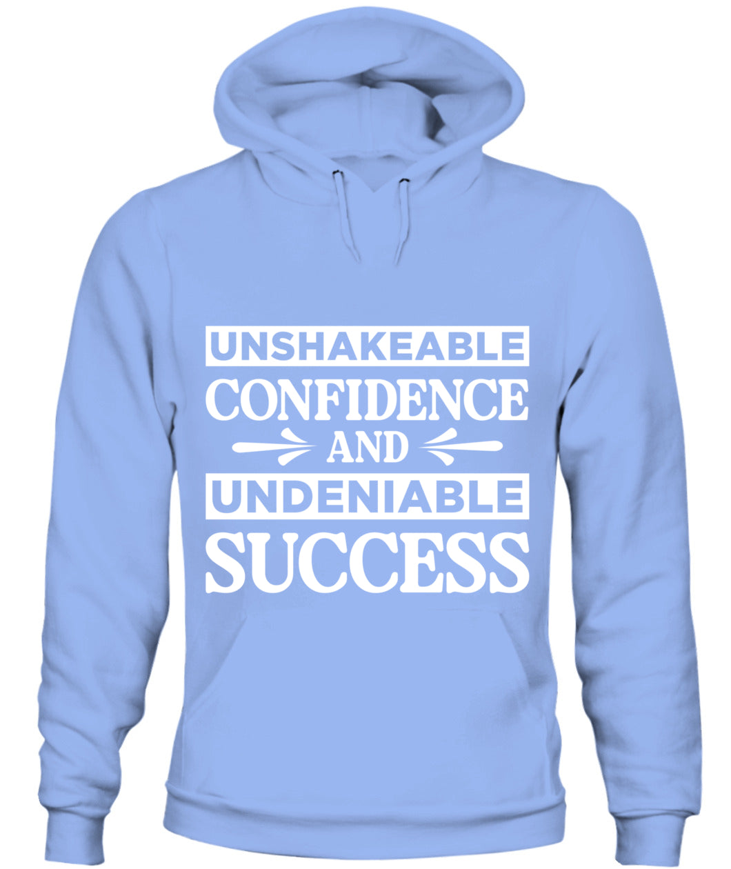Unshakeable Confidence and Undeniable Success Hoodie - Bold Motivational Apparel for Women