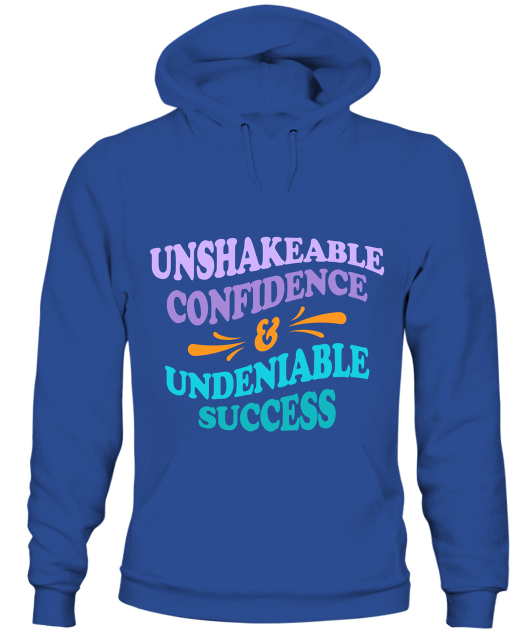 Unshakeable Confidence Unisex Hoodie - Motivational Empowerment Apparel for Women