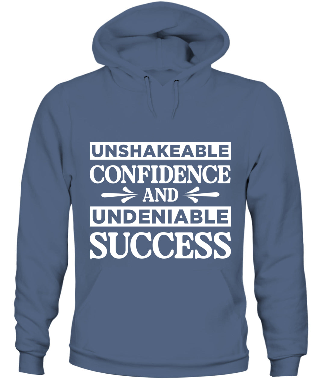 Unshakeable Confidence and Undeniable Success Hoodie - Bold Motivational Apparel for Women