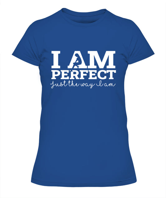 I Am Perfect Just as I Am T-Shirt - Self-Love Motivational Apparel for Women